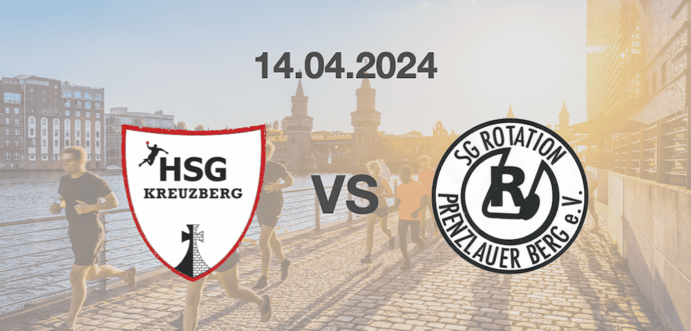 14.04.2024 - HSG Kreuzberg l vs. SG Rotation P. B.
